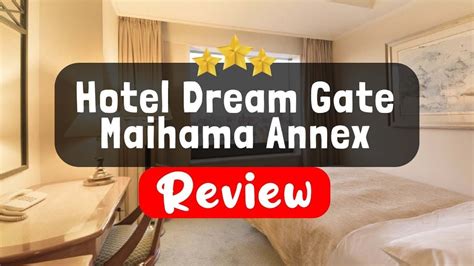 HOTEL DREAM GATE MAIHAMA ANNEX .